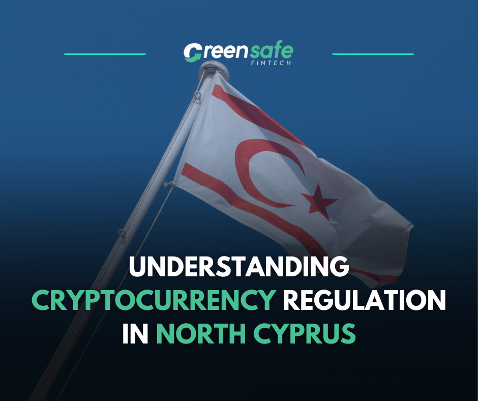 Cryptocurrency Regulation in North Cyprus